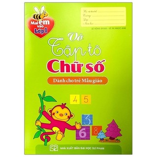 Sách Mai Em Vào Lớp 1 - Vở Tập Viết Chữ Số (Dành Cho Trẻ Mẫu Giáo) - Tái Bản 2020