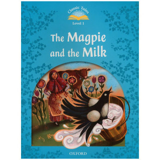 Classic Tales: Level 1: The Magpie and the Milk