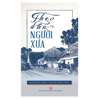 Sách - theo dấu người xưa