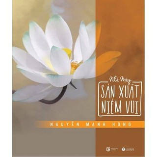 Sách nhà máy sản xuất niềm vui