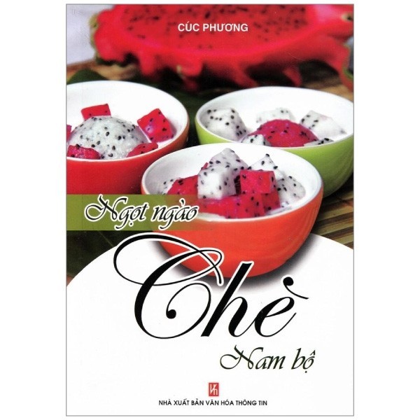 Sách - Ngọt Ngào Chè Nam Bộ