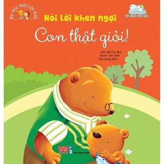 Sách - nói lời khen ngợi - con thật giỏi - bé học nói lời hay