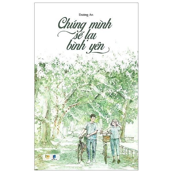 Sách - Chúng Mình Sẽ Lại Bình Yên