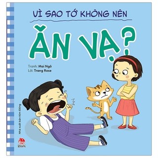Sách - Để Em Luôn Ngoan Ngoãn: Vì Sao Tớ Không Nên Ăn Vạ?