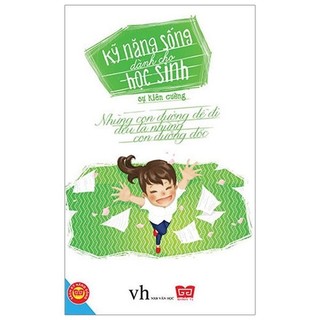 Sách - Sự Kiên Cường - Kỹ Năng Sống Dành Cho Học Sinh