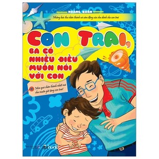 Sách - con trai, ba có điều muốn nói với con