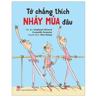 Sách - tớ chẳng thích nhảy múa đâu