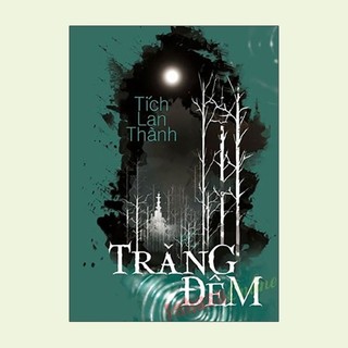 Sách - trăng đêm - tích lan thành, lam nguyệt