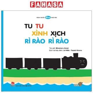 Sách ehon - tu tu xìch xịch rì rào rì rào