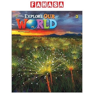 Explore Our World 3: Student's Book 2nd Edition