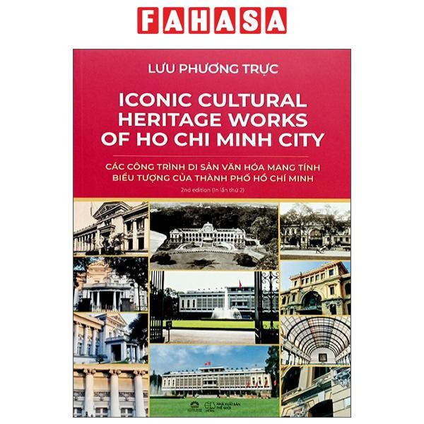 Sách - Ironic Cultural Heritage Works Of Ho Chi Minh City