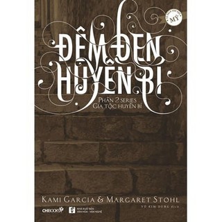 Sách Đêm Đen Huyền Bí - Phần 2 Series Gia Tộc Huyền Bí