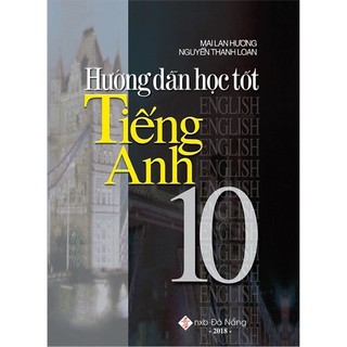 Sách - hướng dẫn học tốt tiếng anh 10