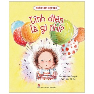 Sách - nhà khoa học nhí - tĩnh điện là gì nhỉ?