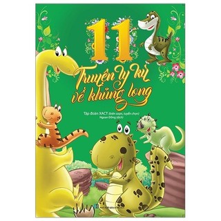 Sách - 11 truyện ly kỳ về khủng long