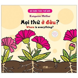 Sách - Bé Nhận Thức Thế Giới - Mọi Thứ Ở Đâu?