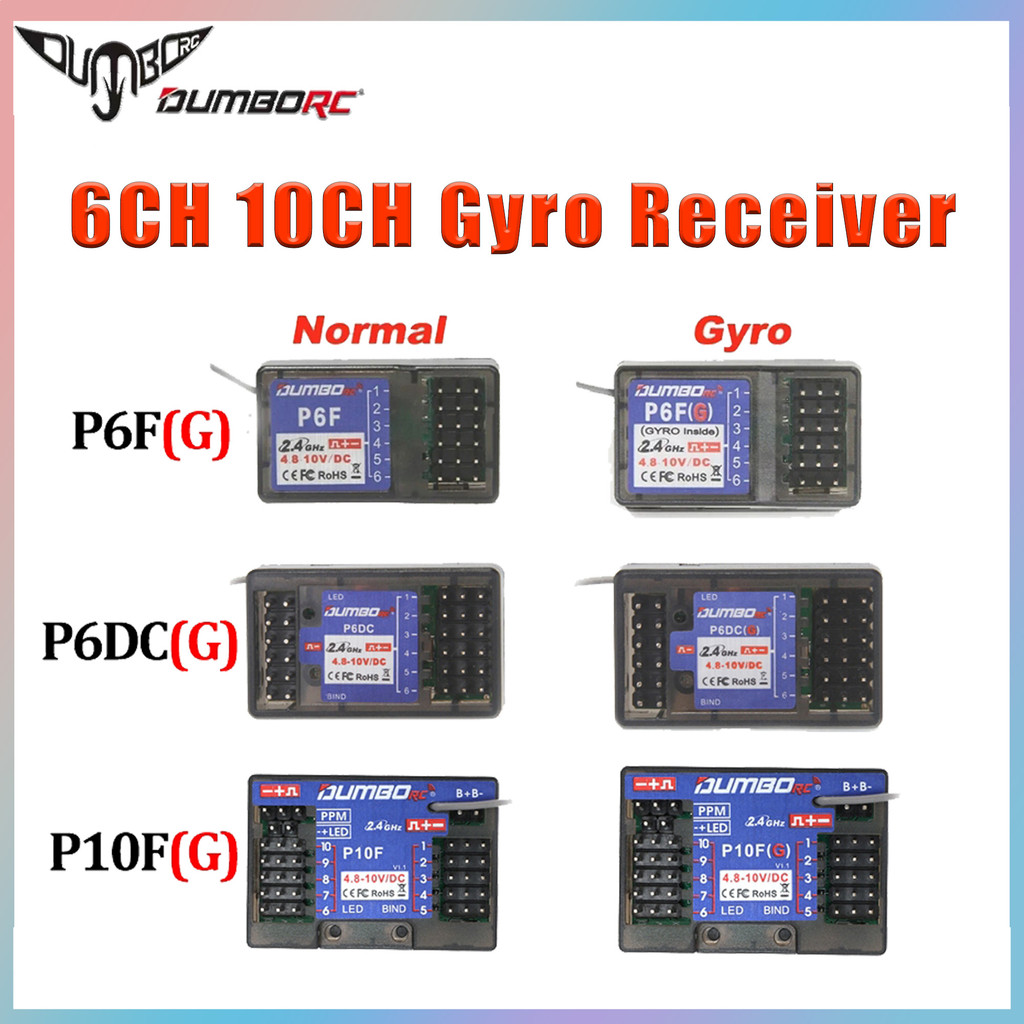 Bộ thu DUMBORC P6FG P6F P6DC P6DCG P10F P10FG 2.4G 6CH 10CH có con quay hồi chuyển cho bộ phát DUMBO