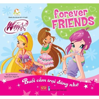 Sách winx club - forever friends - buổi cắm trại đáng nhớ