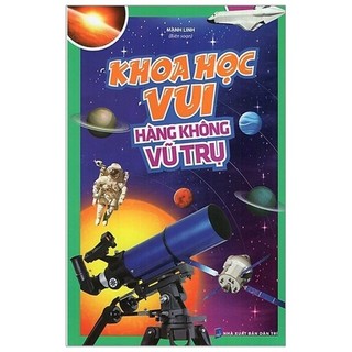 Sách - khoa học vui - hàng không vũ trụ