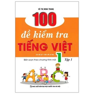 Sách 100 đề kiểm tra tiếng việt 1 - tập 1