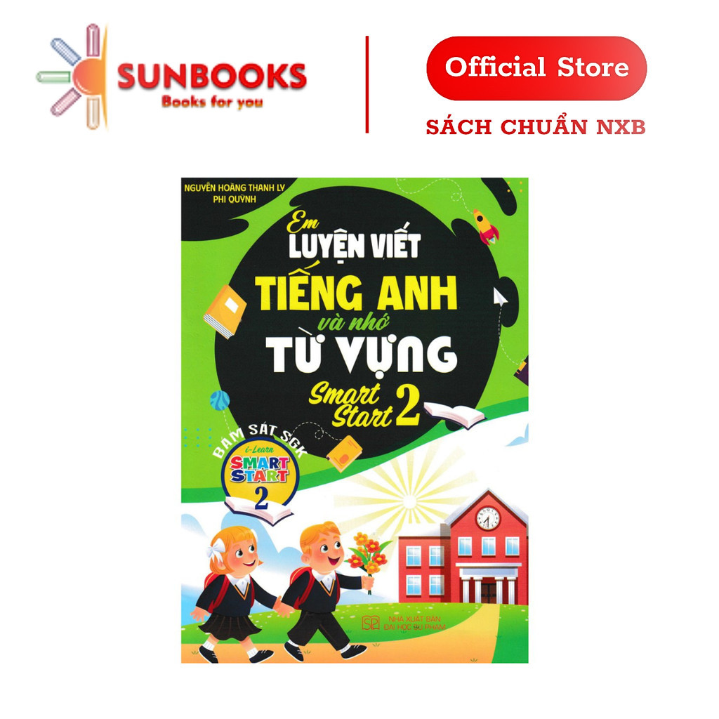 SÁCH - em luyện viết tiếng anh và nhớ từ vựng smart star 2 (bám sát sgk i-learn smart start 2)