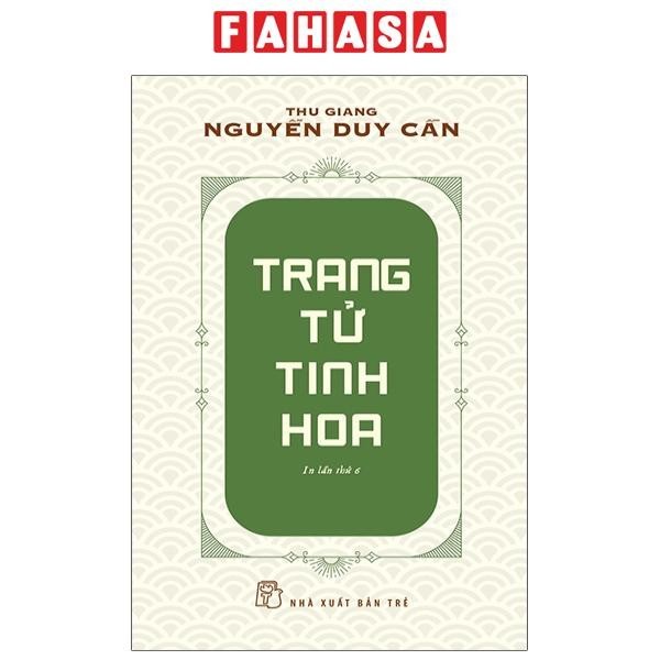 Sách Trang Tử Tinh Hoa (Tái Bản 2021)