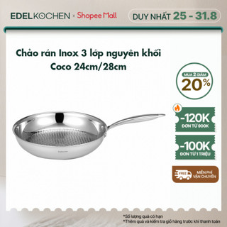 Chảo chiên inox 3 lớp nguyên khối Edelkochen Coco Collection 24,28,30cm – Màu Mirror