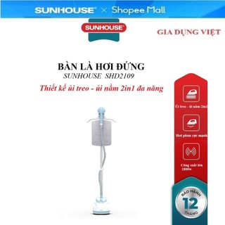 Bàn Là Hơi Đứng Sunhouse SHD2109 - Công Suất 1800W, Thiết Kế Ủi Treo, Ủi Nằm 2in1 Đa Năng, Bình nước dung tích lớn 1.6L