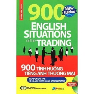 Sách - 900 Tình Huống Tiếng Anh Thương Mại Tiếp Đón Đối Tác - Kế Hoạch Quảng Cáo Sản Phẩm Mới (Kèm CD)
