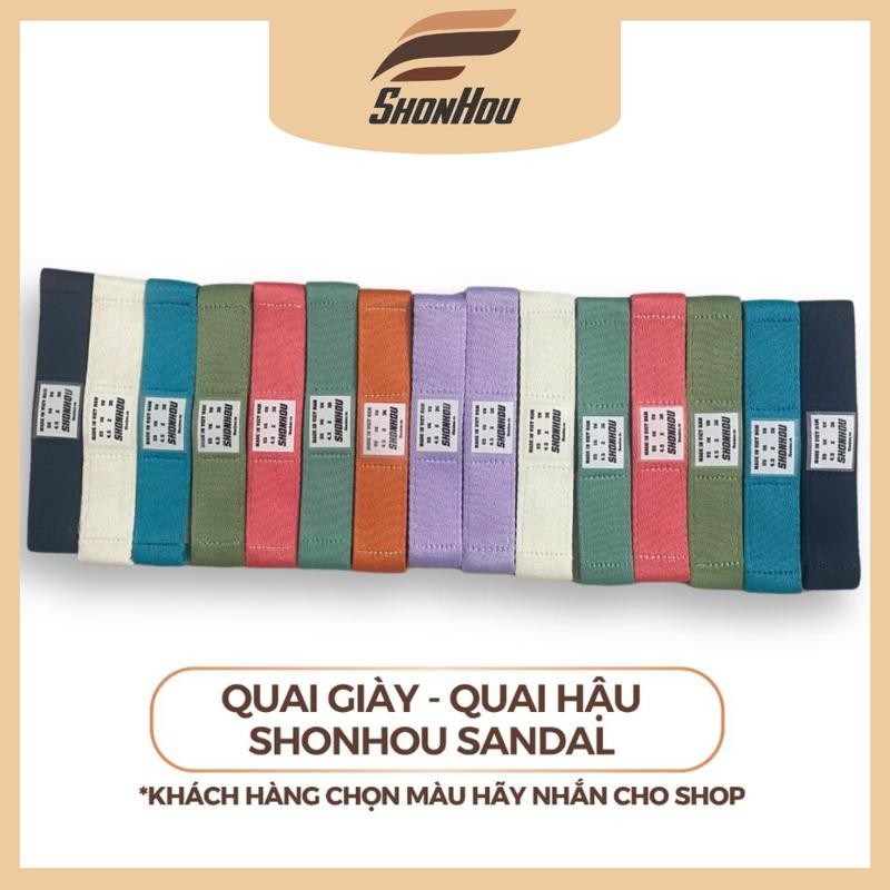 (Quà Tặng ) Quai Dép Sandal - Quai Hậu SHONHOU SANDAL Chính Hãng, Thay Thế Phụ Kiện Dép Sandal Nam Nữ, Nhiều Màu Bền Đẹp