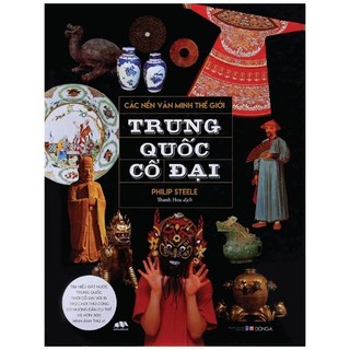 Sách - các nền văn minh thế giới - trung quốc cổ đại