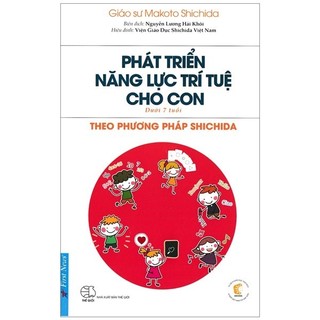 Sách - Phát Triển Năng Lực Trí Tuệ Cho Con Theo Phương Pháp Shichida