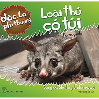 Sách - độc, lạ, phi thường - loài thú có túi