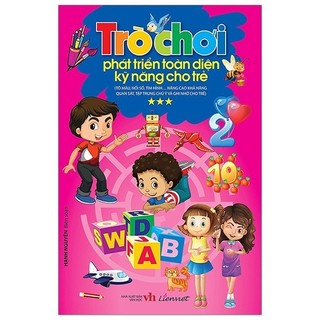 Sách - Trò Chơi Phát Triển Toàn Diện Kỹ Năng Cho Trẻ - Tập 3