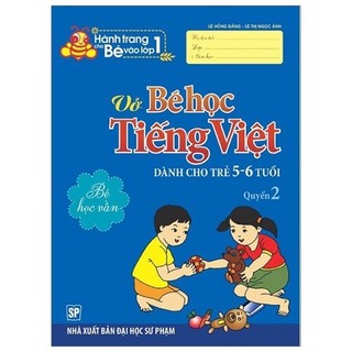 Sách - Hành Trang Bé Vào Lớp 1 - Vở Bé Học Tiếng Việt (Quyển 2)