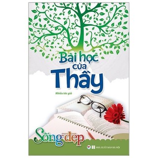 Sách sống đẹp - bài học của thầy