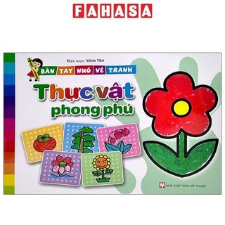 Sách bàn tay nhỏ vẽ tranh - thực vật phong phú