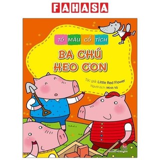 Sách tô màu cổ tích: ba chú heo con