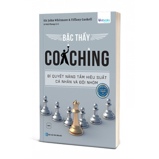 Sách - Bậc Thầy Coaching – Bí Quyết Nâng Tầm Hiệu Suất Cá Nhân Và Đội Nhóm [bigmall-528]