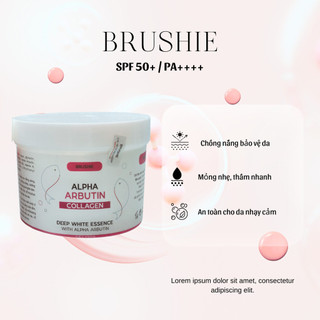 Kem body trắng da Brushie dưỡng trắng da nâng tone hủ 500g và 250g dưỡng ẩm