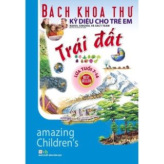 Sách Bách Khoa Thư Kỳ Diệu Cho Trẻ Em - Trái Đất