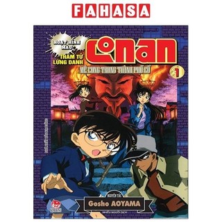 Sách Thám Tử Lừng Danh Conan Hoạt Hình Màu: Mê Cung Trong Thành Phố Cổ - Tập 1