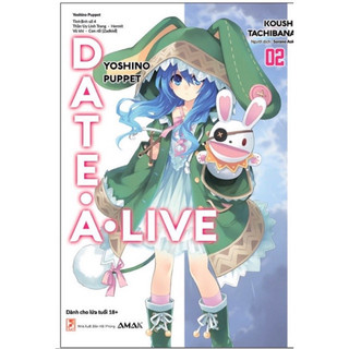 Sách Date A Live Tập 1-15 (Lẻ/tùy chọn) - Amak