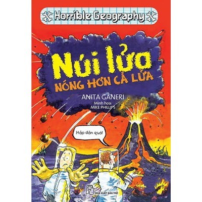 Sách - Núi Lửa Nóng Hơn Cả Lửa (Tái Bản 2017)