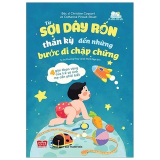 Sách - Từ Sợi Dây Rốn Thần Kỳ Đến Những Bước Đi Chập Chững