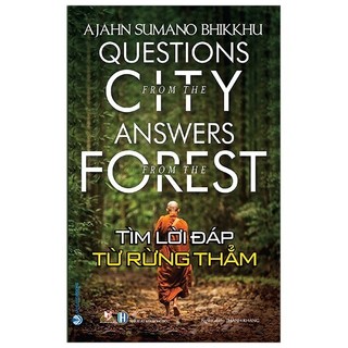 Sách - tìm lời đáp từ rừng thẳm - questions from the city, answers from the forest