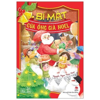 Sách Tủ Sách Tuổi Thần Tiên: Bí Mật Của Ông Già Noel (Tái Bản 2020)