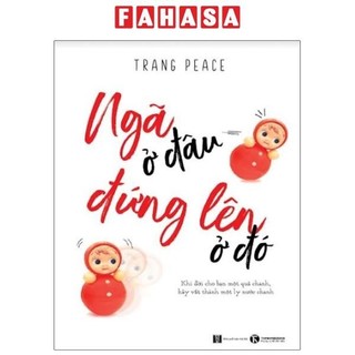 Sách ngã ở đâu đứng lên ở đó