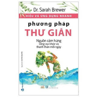 Sách - hiểu và ứng dụng nhanh - phương pháp thư giãn
