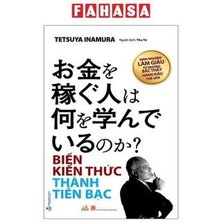 Sách Biến Kiến Thức Thành Tiền Bạc